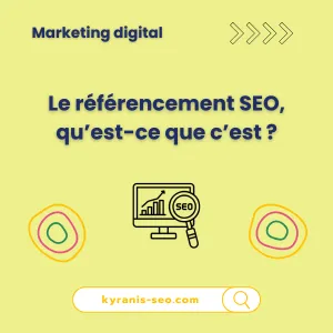 Définition et enjeux du référencement SEO pour améliorer la visibilité de votre site, Mahdi AZZOUZ