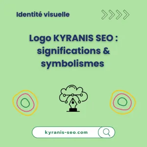 Découvrez la signification et l’histoire de notre logo KYRANIS SEO, agence de référencement naturel