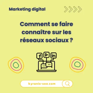 Découvrez comment se faire connaître sur les réseaux sociaux, article rédigé par Mahdi AZZOUZ